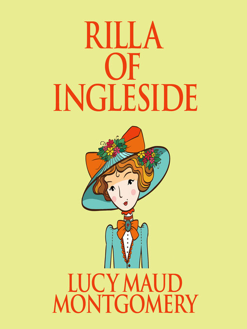 Title details for Rilla of Ingleside by L. M. Montgomery - Available